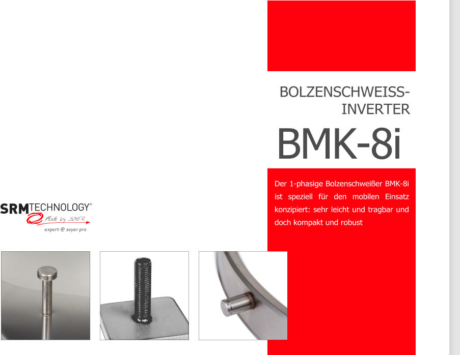 COMPART Z.Dziembowski SRM Muttern- und Bolzenschweien (Heinz Soyer PL) - www.srm-technology.eu - BMK-8i Mobiles Schweien ohne Starkstrom