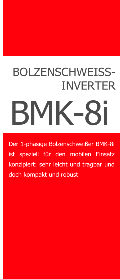 COMPART Z.Dziembowski SRM Muttern- und Bolzenschweien (Heinz Soyer PL) - www.srm-technology.eu - BMK-8i Mobiles Schweien ohne Starkstrom