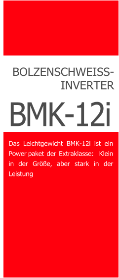 COMPART Z.Dziembowski SRM Bolzen- und Mutternschweien (Heinz Soyer PL) - www.srm-technology.eu - BMK-12i Mobiles Schweien im Kleinstformat   